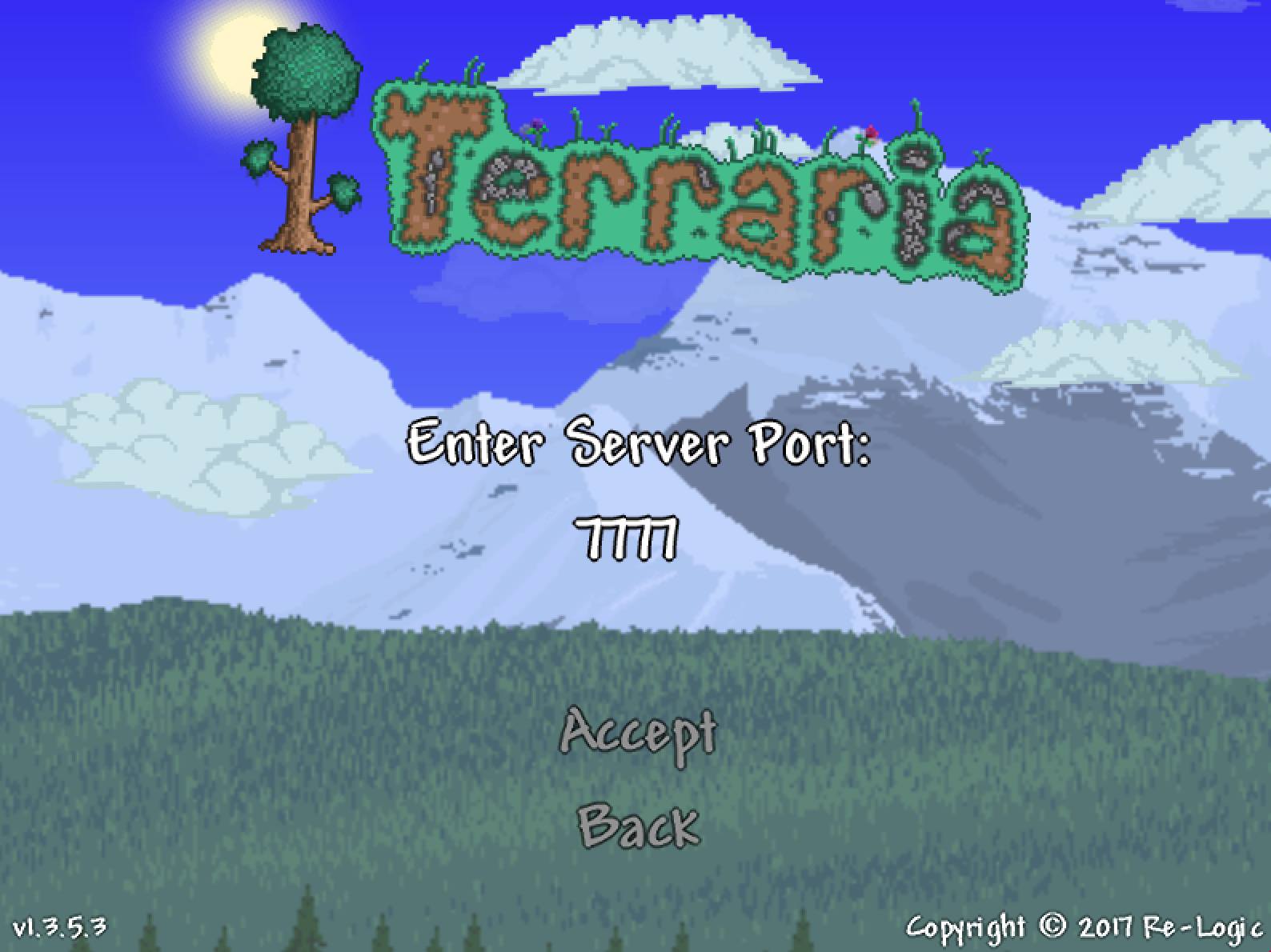 Enter the Terraria server’s port Enter the Terraria server’s port
